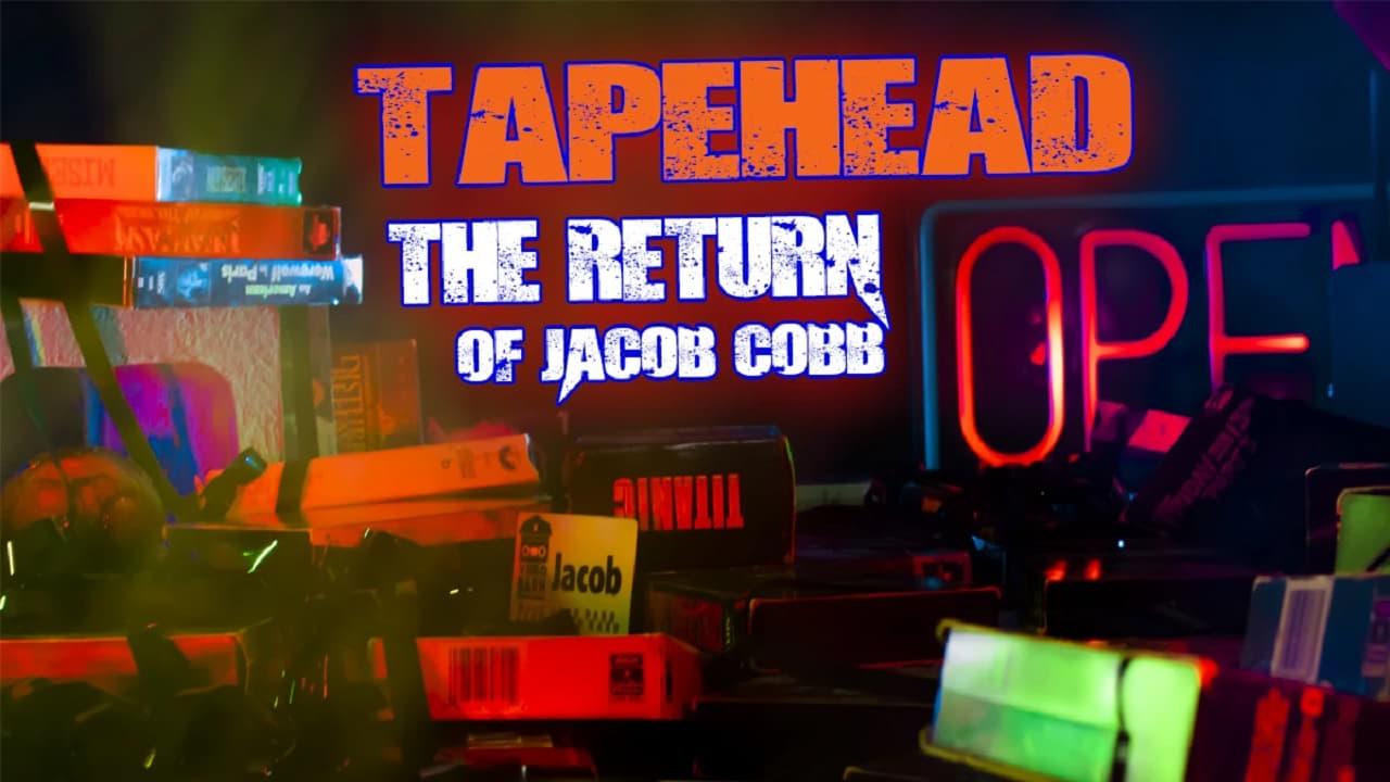 TapeHead - The Return Of Jacob Cobb backdrop