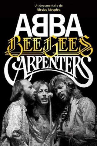 Abba, Bee Gees, Carpenters poster