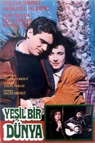 Yeşil Bir Dünya poster