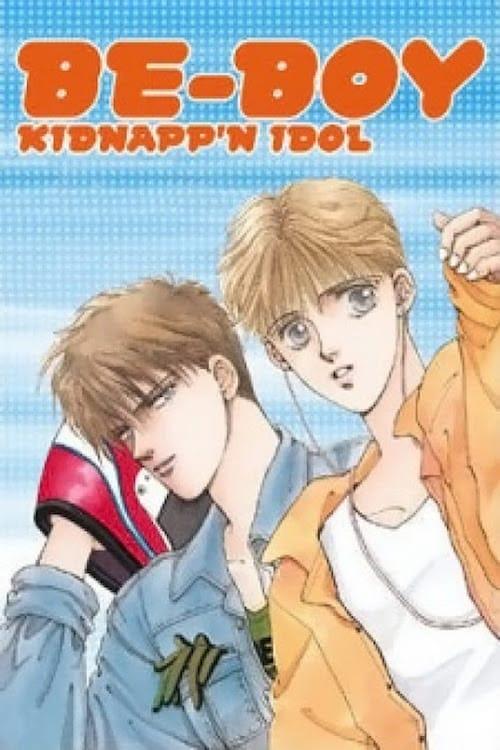 Be-Boy Kidnapp'n Idol poster