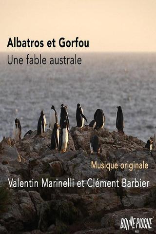 Albatros et gorfou, une fable australe poster