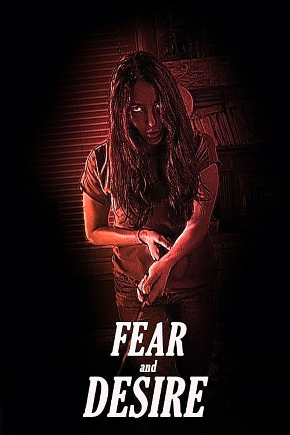 Fear and Desire poster