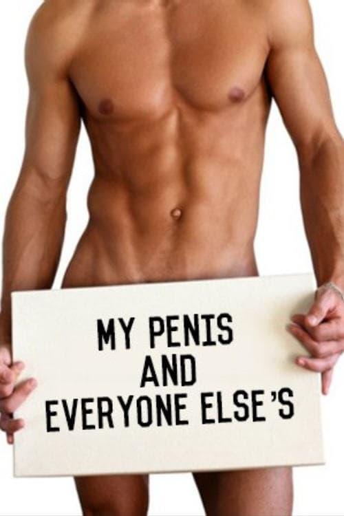 My Penis and Everyone Else's poster