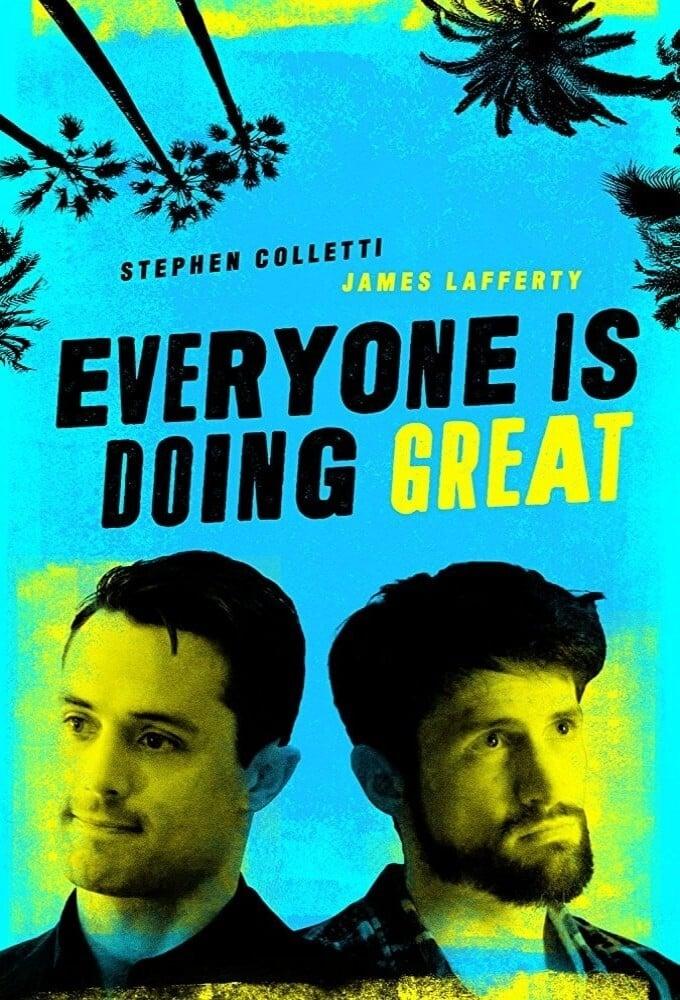 Everyone Is Doing Great poster