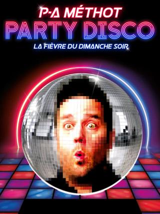 P-A Méthot : Party disco poster