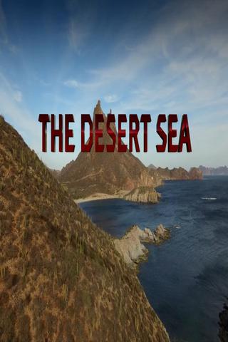 The Desert Sea poster