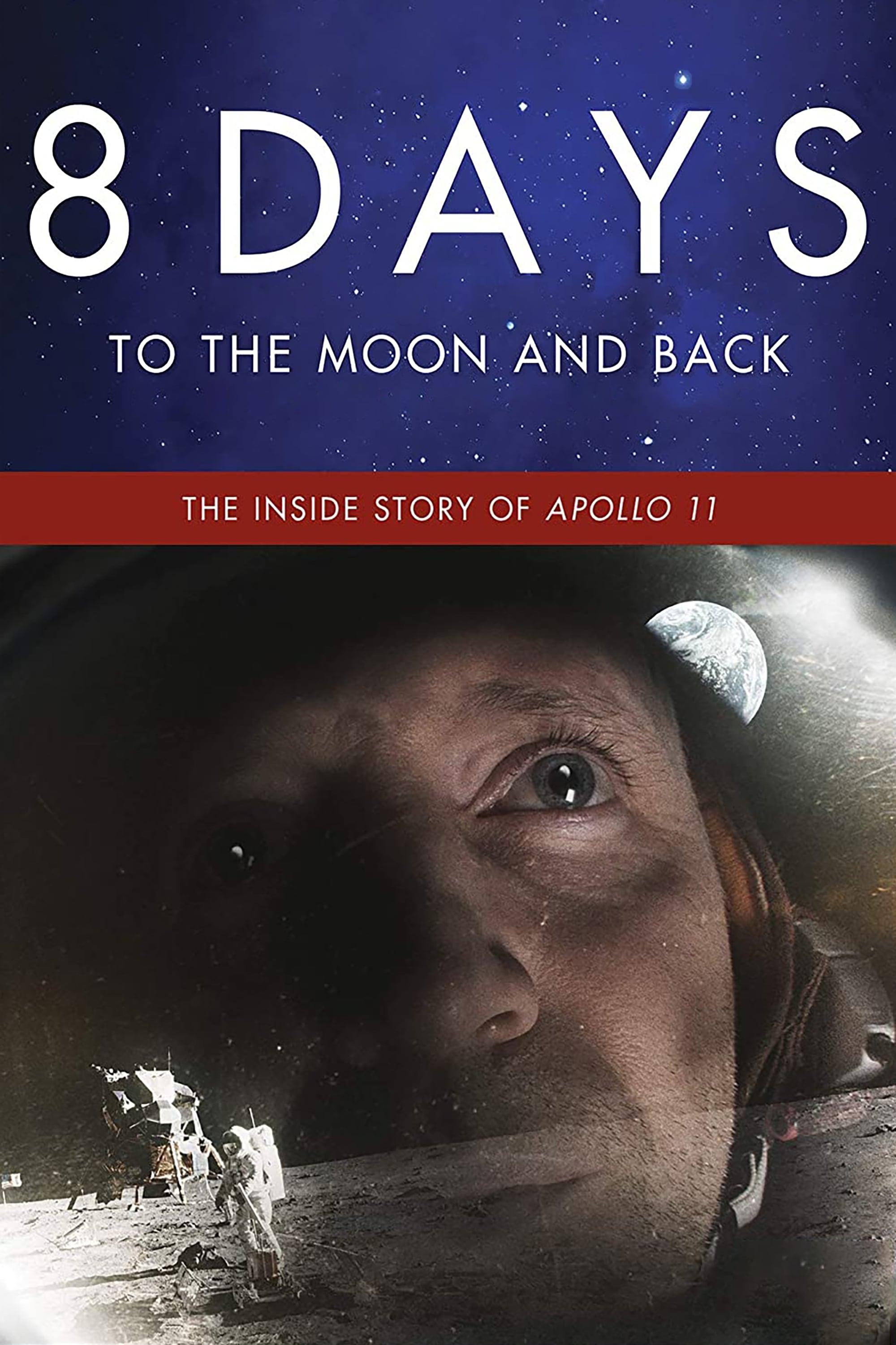 8 Days: To the Moon and Back poster
