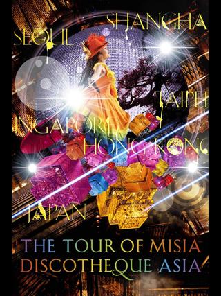 The Tour of MISIA Discotheque Asia poster