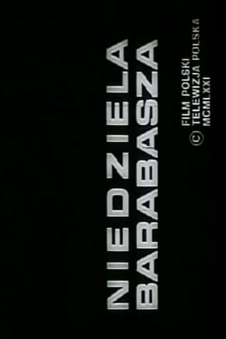 Niedziela Barabasza poster