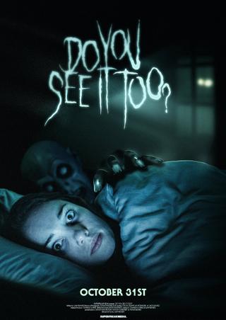 Do You See It Too? poster