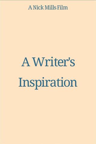 A Writer's Inspiration poster