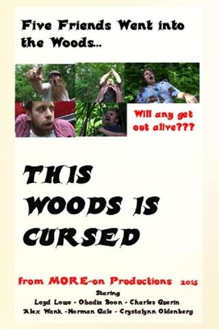 This Woods Is Cursed poster