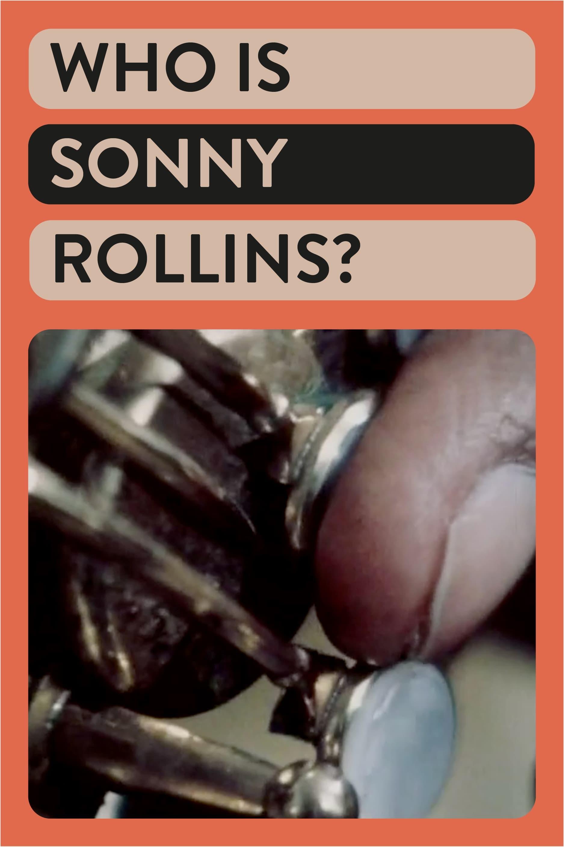 Who Is Sonny Rollins? poster