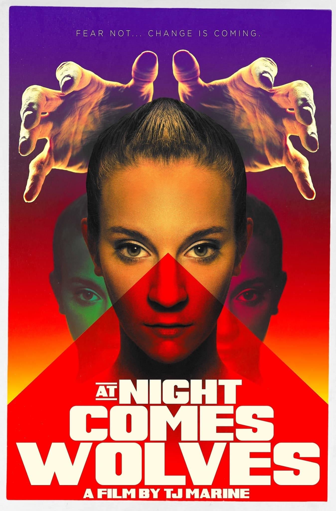 At Night Comes Wolves poster