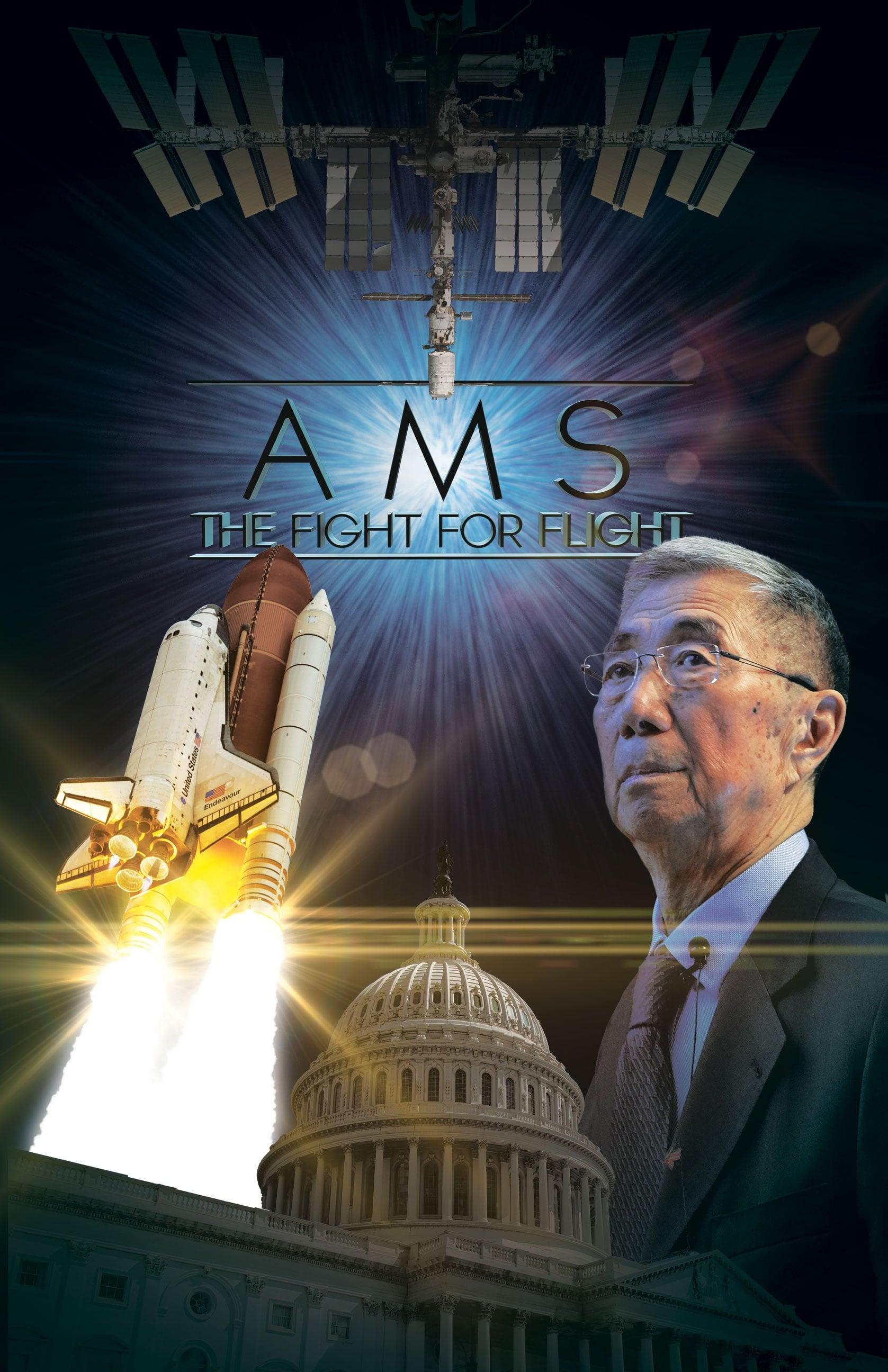 NASA Presents: AMS - The Fight for Flight poster
