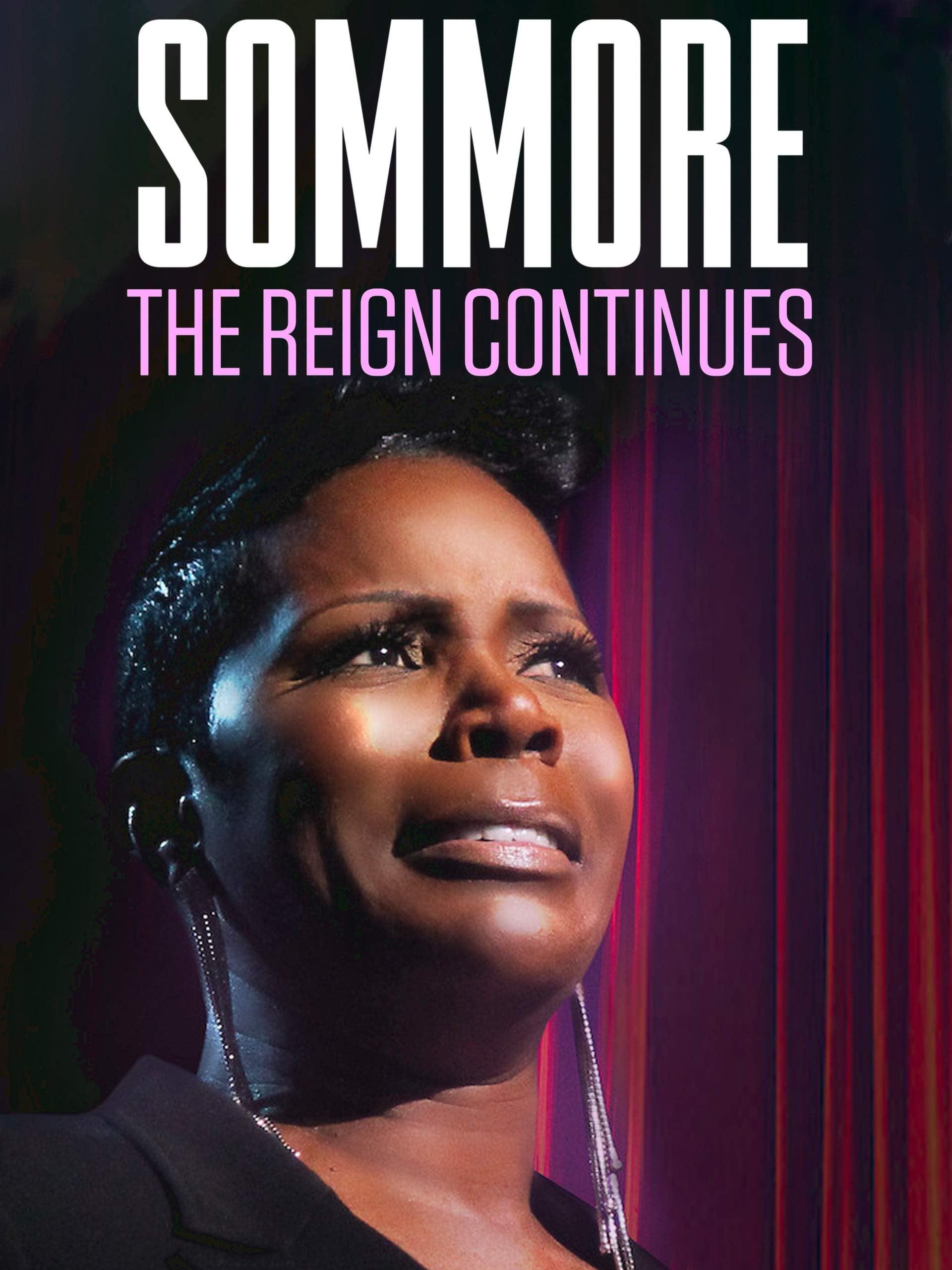 Sommore: The Reign Continues poster