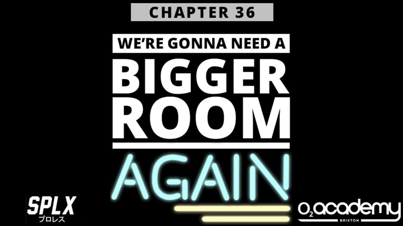 PROGRESS Chapter 36: We're Gonna Need a Bigger Room... Again backdrop