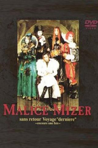 Malice Mizer: No Return Voyage "Final" ~one more time~ poster