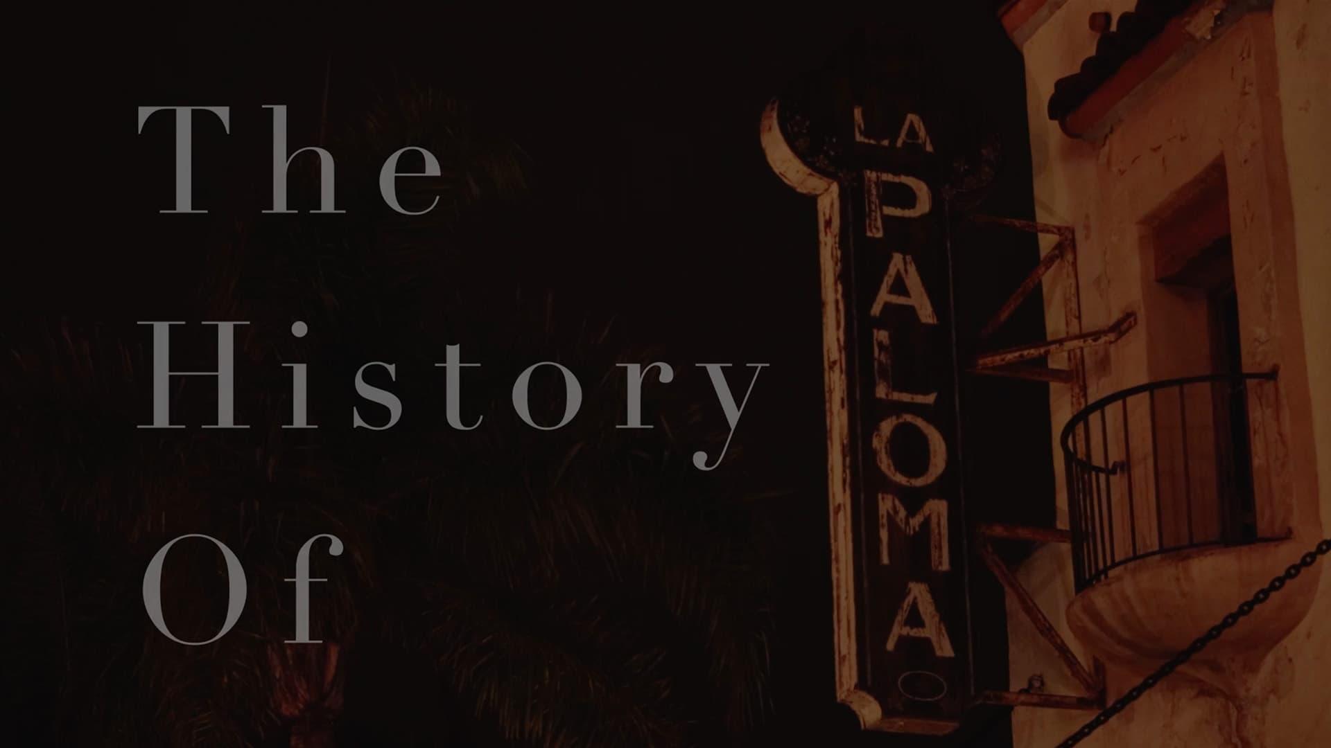 The History of the La Paloma Theater backdrop