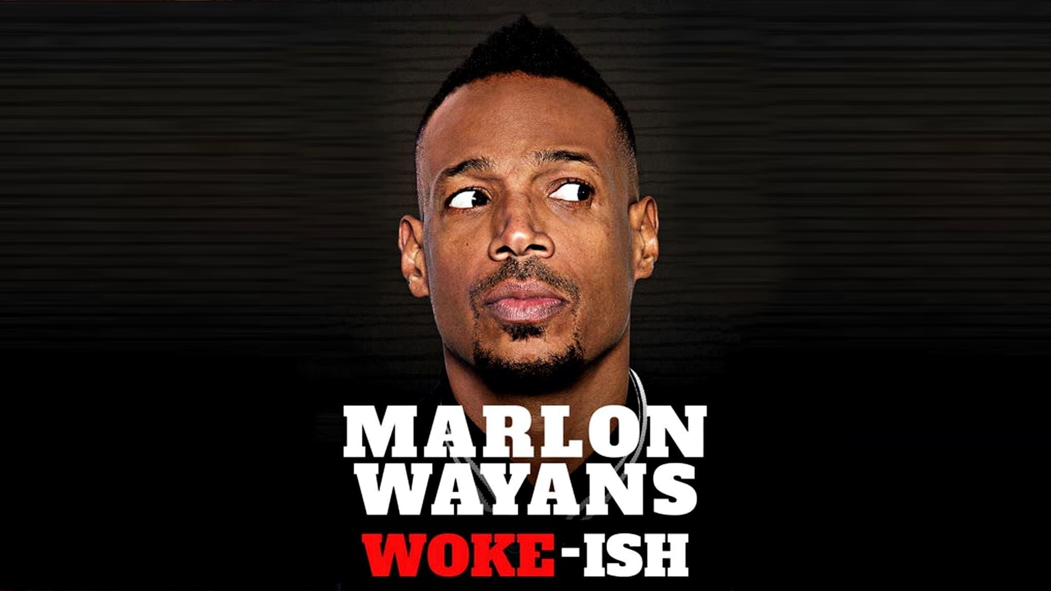 Marlon Wayans: Woke-ish backdrop