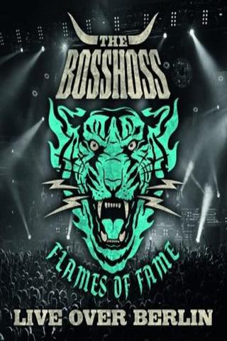 The BossHoss: Flames of Fame - Live Over Berlin poster