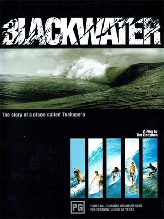 BLACKWATER: The Story of a Place Called Teahupo'o poster