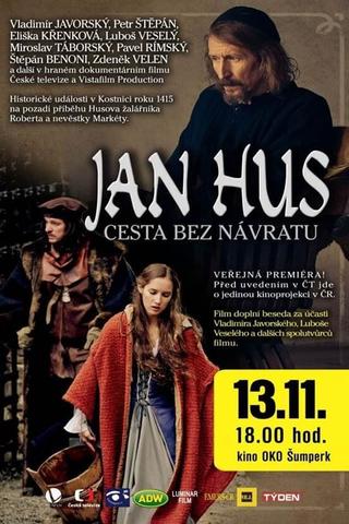 Jan Hus – Cesta bez návratu poster
