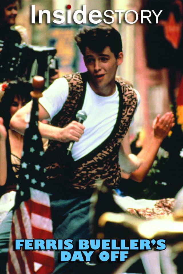 Inside Story: Ferris Bueller's Day Off poster