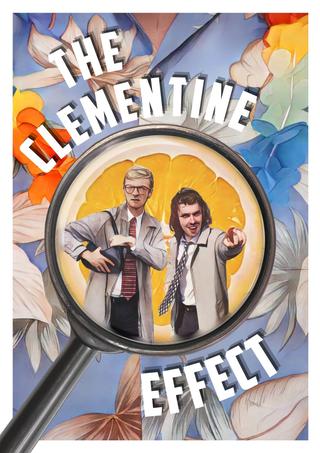 The Clementine Effect poster