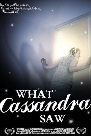 What Cassandra Saw poster