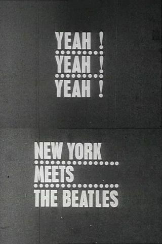 Yeah! Yeah! Yeah! The Beatles in New York poster