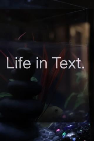 Life in Text. poster