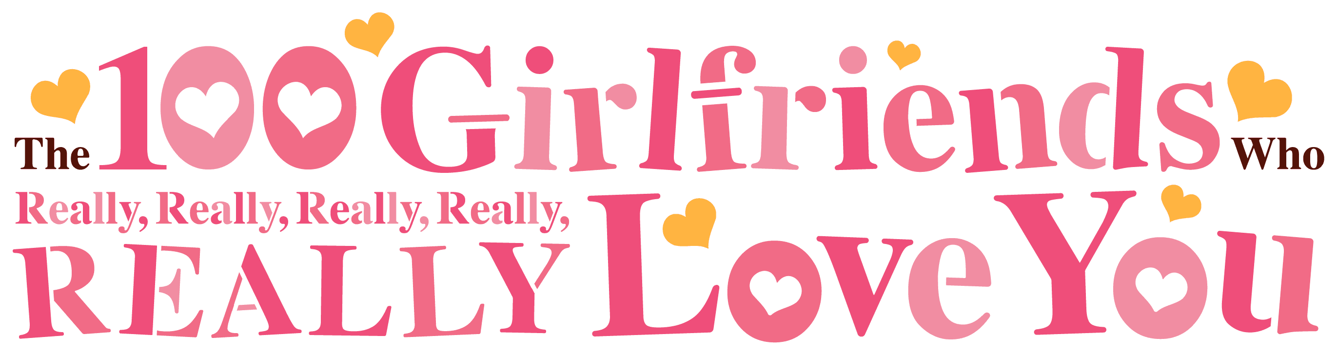 The 100 Girlfriends Who Really, Really, Really, Really, REALLY Love You logo