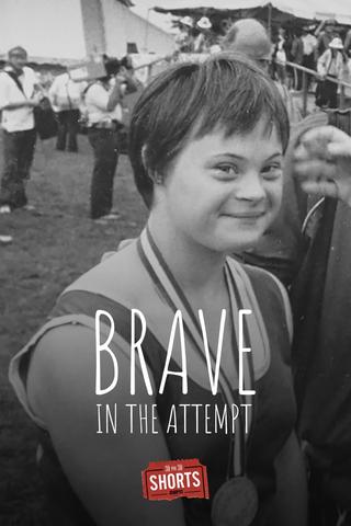 Brave in the Attempt poster