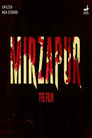 Mirzapur: The Film poster