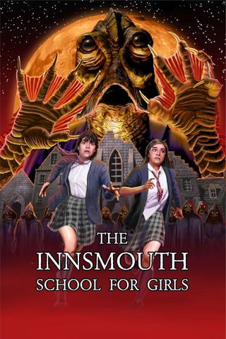 The Innsmouth School for Girls poster