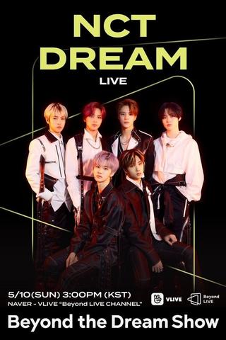 NCT DREAM - Beyond the Dream Show poster