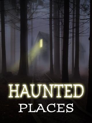 Haunted Places poster