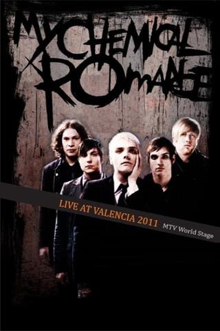 My Chemical Romance - live at Valencia (MTV World Stage) poster