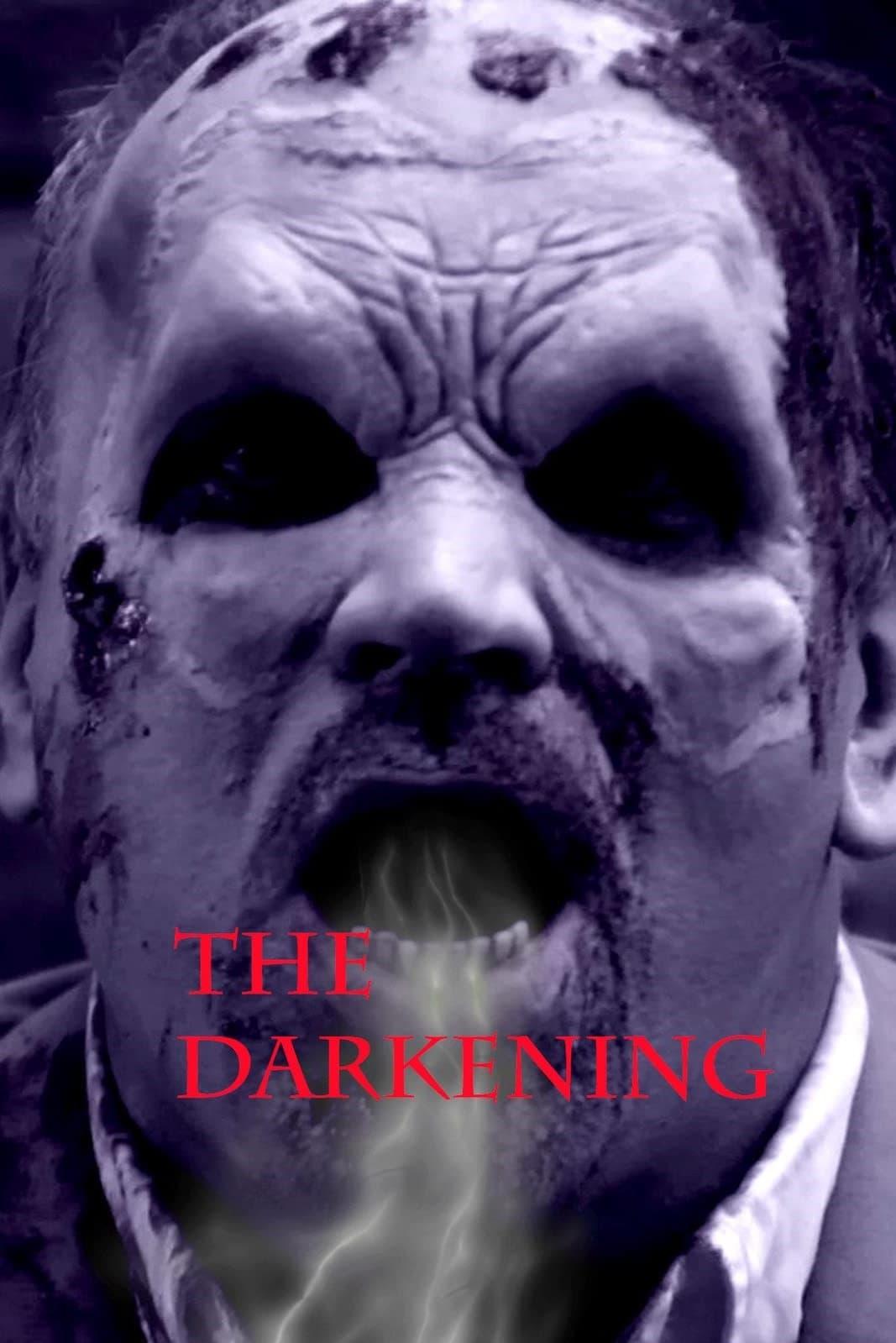 The Darkening poster