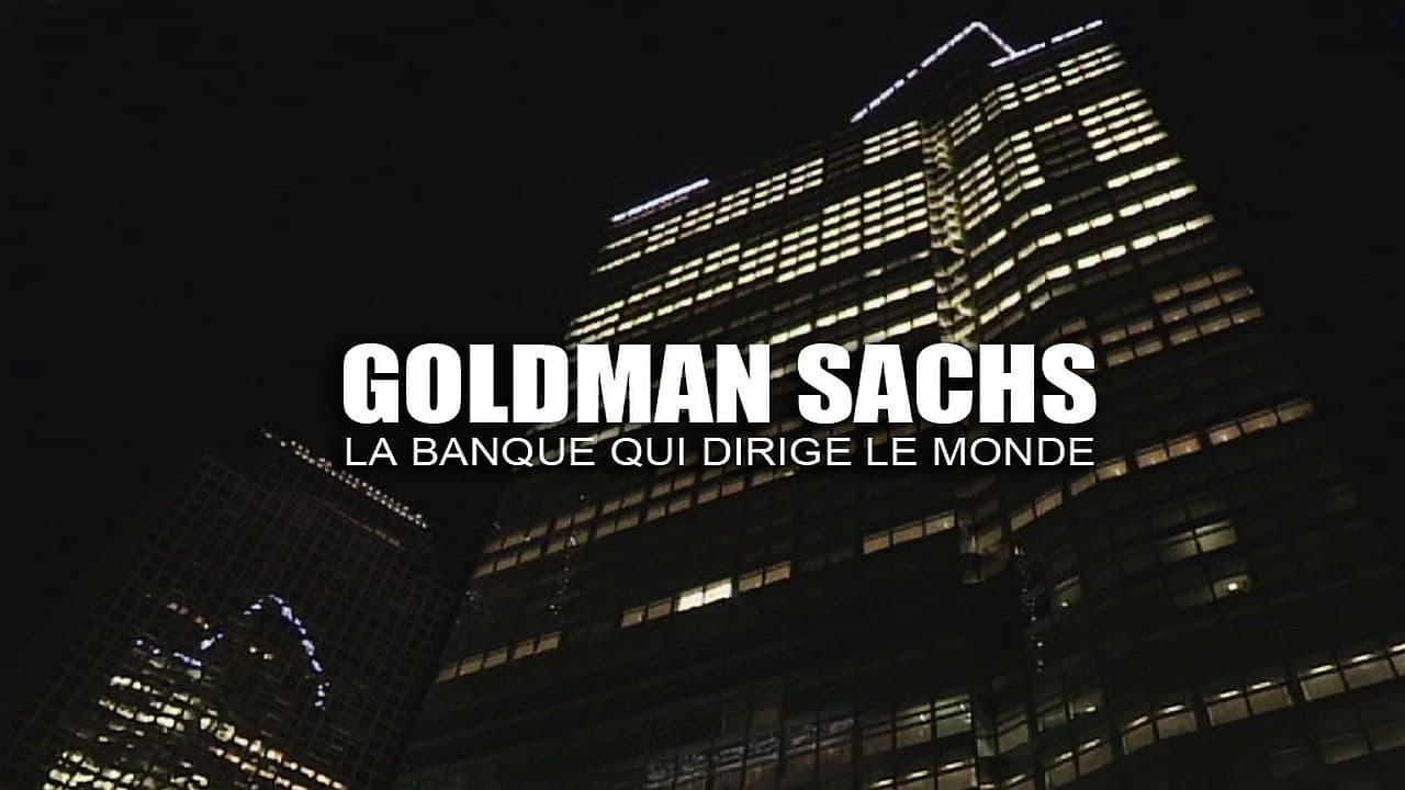 Goldman Sachs: The Bank That Runs the World backdrop