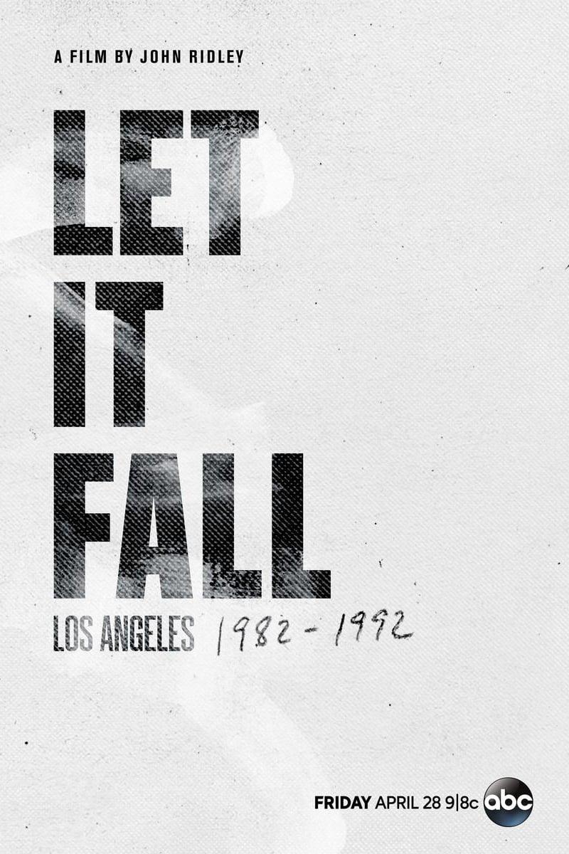 Let It Fall: Los Angeles 1982-1992 poster