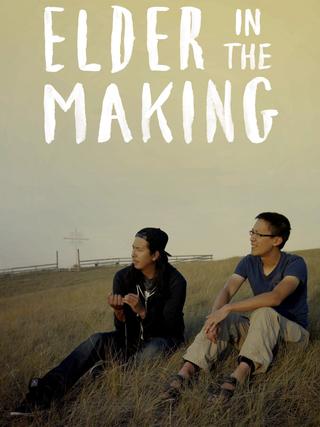 Elder in the Making poster