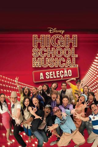 High School Musical: A Seleção poster