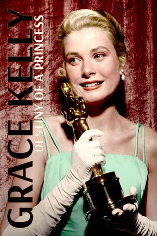 Grace Kelly: Destiny of a Princess poster
