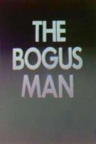 The Bogus Man poster