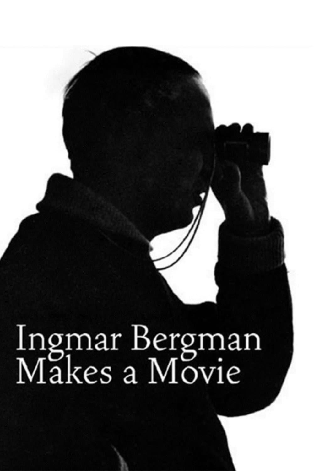 Ingmar Bergman Makes a Movie poster