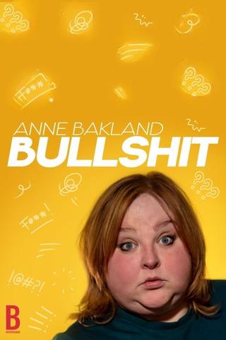 Anne Bakland - Bullshit poster