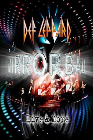 Def Leppard: Mirrorball (Live & More) poster
