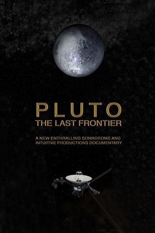 Pluto. The Last Frontier poster
